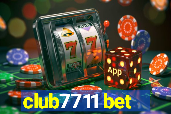 club7711 bet